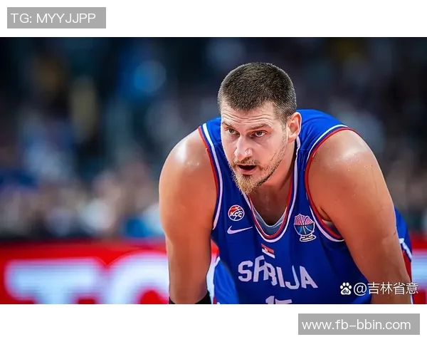 约基奇康复情况良好有望本月底重返赛场助力球队